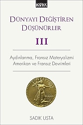 Dünyayı Değiştiren Düşünürler 3 - Sadık Usta