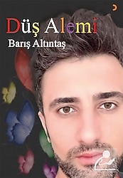 Düş Alemi - Barış Altıntaş