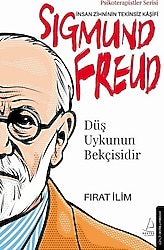 Düş Uykunun Bekçisidir - Sigmund Freud - Fırat İlim