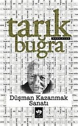Düşman Kazanma Sanatı - Tarık Buğra