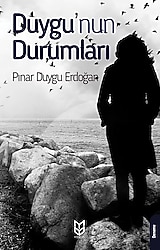 Duygu'nun Durumları - Pınar Duygu Erdoğan