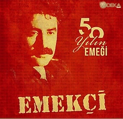 Emekçi - 50 Yılın Emeği Plak
