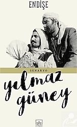 Endişe - Yılmaz Güney