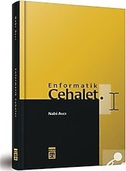 Enformatik Cehalet - Nabi Avcı