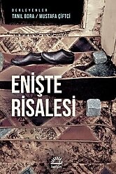 Enişte Risalesi - Tanıl Bora, Mustafa Çiftçi