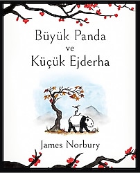 Büyük Panda ve Küçük Ejderha - James Norbury