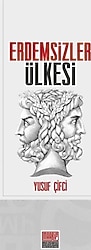 Erdemsizler Ülkesi - Yusuf Çiftci