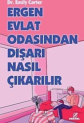 Ergen Evlat Odasından Dışarı Nasıl Çıkarılır - Emily Carter