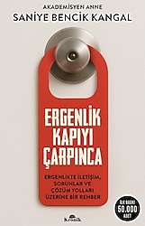 Ergenlik Kapıyı Çarpınca - Saniye Bencik Kangal