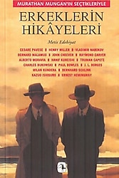 Erkeklerin Hikayeleri - Murathan Mungan