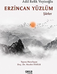 Erzincan Yüzlüm - Adil Refik Veyisoğlu