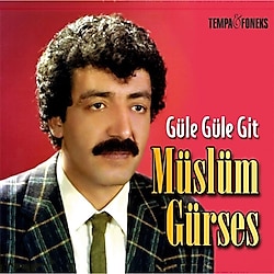 Müslüm Gürses - Güle Güle Git Plak