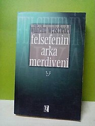 Felsefenin Arka Merdiveni - Wilhelm Weischedel