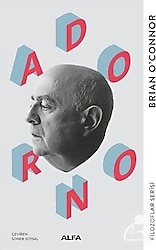 Filozoflar Serisi - Adorno - Brian J. O'Connor