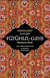 Fütuhul Gayb - Abdülkadir Geylani