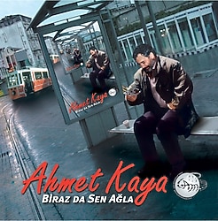 Ahmet Kaya - Biraz Da Sen Ağla Plak