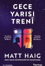 Gece Yarısı Treni - Matt Haig
