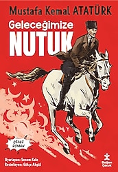 Geleceğimize Nutuk - Çizgi Roman - Kolektif