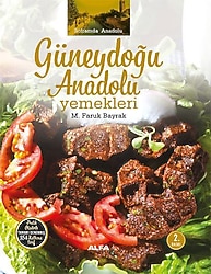 Güneydoğu Anadolu Yemekleri - M. Faruk Bayrak