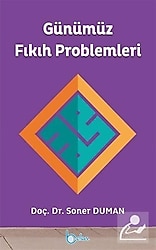 Günümüz Fıkıh Problemleri - Soner Duman