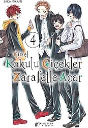 Güzel Kokulu Çiçekler Zarafetle Açar 4. Cilt - Mikami Saka
