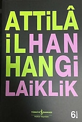Hangi Laiklik - Attila İlhan