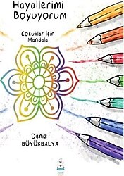 Hayallerimi Boyuyorum - Deniz Büyükbalya