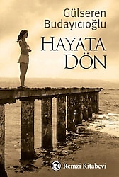 Hayata Dön - Gülseren Budayıcıoğlu