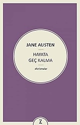 Hayata Geç Kalma - Jane Austen