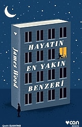 Hayatın En Yakın Benzeri - James Wood