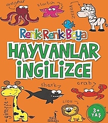 Hayvanlar İngilizce - Renk Renk Boya - Kolektif