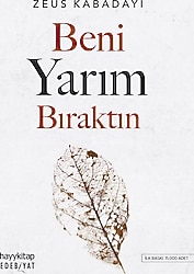 Beni Yarım Bıraktın - Zeus Kabadayı