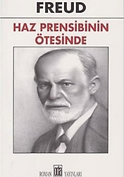 Haz Prensibinin Ötesinde - Sigmund Freud