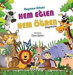 Hem Eğlen Hem Öğren - Hayvanlar - Kolektif
