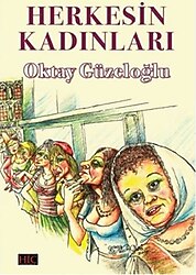 Herkesin Kadınları - Oktay Güzeloğlu