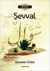 Hicri Aylar - Şevval - Siraceddin Önlüer