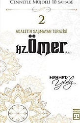 Hz. Ömer - Adaletin Şaşmayan Terazisi - Mehmet Yıldız