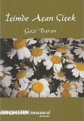 İçimde Açan Çiçek - Gazi Baran