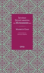 İki Cihan Devleti Arasında Hz. Muhammed SAS - Mehmet Emin Özafşar
