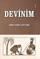 Devinim - Ömer Faruk Kurtcebe