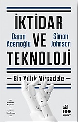 İktidar Ve Teknoloji - Daron Acemoğlu, Simon Johnson