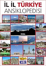 İl İl Türkiye Ansiklopedisi - Kolektif