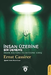 İnsan Üzerine Bir Deneme - Ernst Cassirer