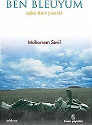 Ben Bleuyum - Muharrem Sevil