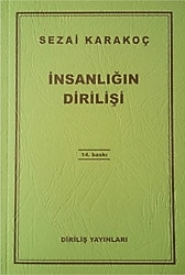 İnsanlığın Dirilişi - Sezai Karakoç