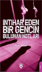İntihar Eden Bir Gencin Bulunan Notları - Rami Bozan