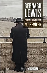 İslam Dünyasında Museviler - Bernard Lewis