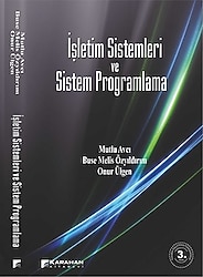 İşletim Sistemleri ve Sistem Programlama - Mutlu Avcı, Buse Melis Özyıldırım, Onur Ülgen