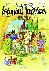 İstanbul Fatihleri 1453 - Bülent Ata