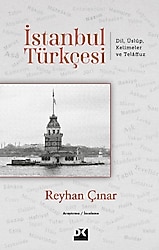 İstanbul Türkçesi - Reyhan Çınar